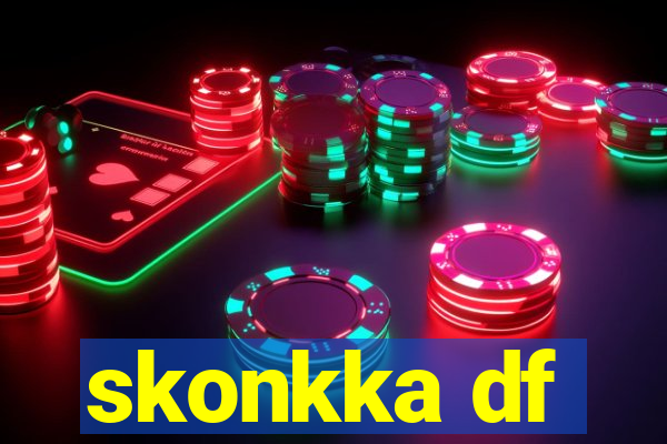 skonkka df